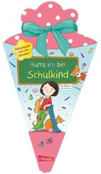 Schlau f&uuml;r die Schule: Hurra, ich bin Schulkind (Schult&uuml;te rosa/blau)