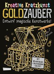 Kratzbilder f&uuml;r Kinder: Kreative Kratzkunst: Goldzauber