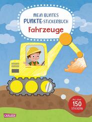 Mein buntes Punkte-Stickerbuch: Fahrzeuge