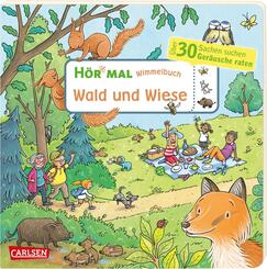 H&ouml;r mal (Soundbuch): Wimmelbuch: Wald und Wiese