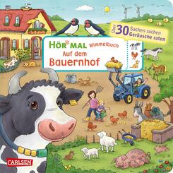 H&ouml;r mal (Soundbuch): Wimmelbuch: Auf dem Bauernhof