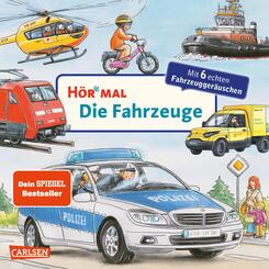 H&ouml;r mal (Soundbuch): Die Fahrzeuge