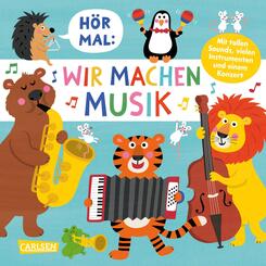 H&ouml;r mal (Soundbuch): Wir machen Musik
