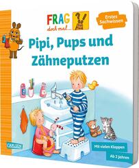 Frag doch mal ... die Maus: Pipi, Pups und Z&auml;hneputzen