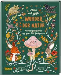 Kleine und gro&szlig;e Wunder der Natur
