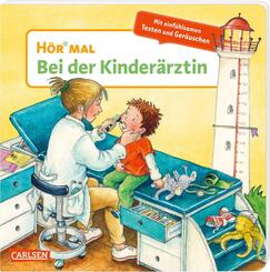 H&ouml;r mal (Soundbuch): Bei der Kinder&auml;rztin
