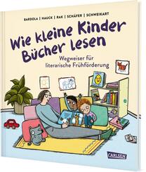 Wie kleine Kinder B&uuml;cher lesen