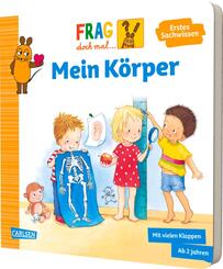 Frag doch mal ... die Maus: Mein K&ouml;rper