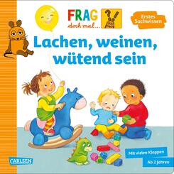 Frag doch mal ... die Maus: Lachen, weinen, w&uuml;tend sein
