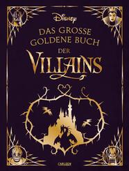 Disney: Das gro&szlig;e goldene Buch der Villains