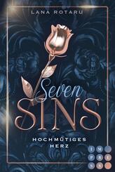 Seven Sins 1: Hochm&uuml;tiges Herz