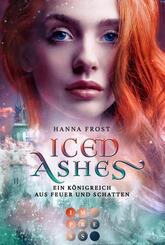 Iced Ashes (Ein K&ouml;nigreich aus Feuer und Schatten 2)