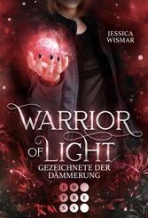 Warrior of Light 2: Gezeichnete der D&auml;mmerung