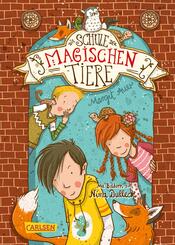 Die Schule der magischen Tiere Erstausstattung 1: Die Schule der magischen Tiere