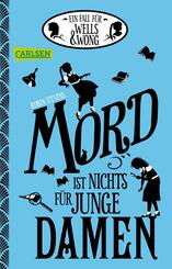 Ein Fall f&uuml;r Wells & Wong 1: Mord ist nichts f&uuml;r junge Damen