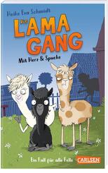 Die Lama-Gang. Mit Herz und Spucke 1: Ein Fall f&uuml;r alle Felle