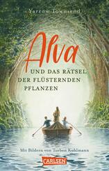Alva und das R&auml;tsel der fl&uuml;sternden Pflanzen