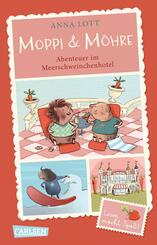 Moppi und M&ouml;hre - Abenteuer im Meerschweinchenhotel