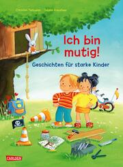Max-Bilderb&uuml;cher: Ich bin mutig! Geschichten f&uuml;r starke Kinder