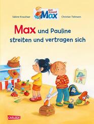Max-Bilderb&uuml;cher: Max und Pauline streiten und vertragen sich