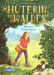 H&uuml;terin des Waldes 1: Hannas Geheimnis