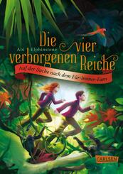 Die vier verborgenen Reiche 2: Auf der Suche nach dem F&uuml;r-immer-Farn