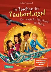 Im Zeichen der Zauberkugel 8: Der magische Flug durch die W&uuml;ste