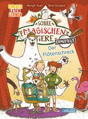 Die Schule der magischen Tiere ermittelt Erstausstattung 4: Der Fl&ouml;tenschreck