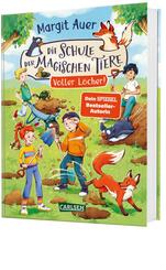 Die Schule der magischen Tiere 2: Voller L&ouml;cher!