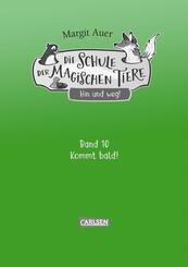 Die Schule der magischen Tiere 10: Hin und weg!