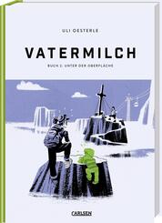Vatermilch 2: Unter der Oberfl&auml;che