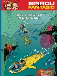 Spirou und Fantasio 7: Das Versteck der Mur&auml;ne