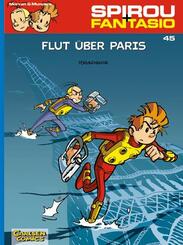 Spirou und Fantasio 45: Flut &uuml;ber Paris