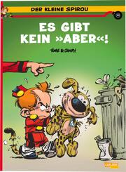 Der kleine Spirou 20: Es gibt kein &raquo;Aber&laquo;!