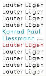 Lauter L&uuml;gen