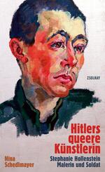 Hitlers queere K&uuml;nstlerin