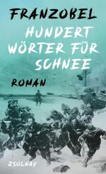 Hundert W&ouml;rter f&uuml;r Schnee