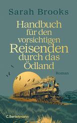 Handbuch f&uuml;r den vorsichtigen Reisenden durch das &Ouml;dland