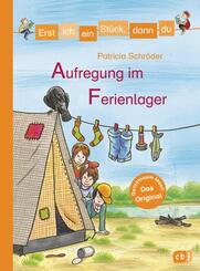 Erst ich ein St&uuml;ck, dann du - Aufregung im Ferienlager