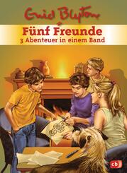 F&uuml;nf Freunde - 3 Abenteuer in einem Band