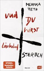 Und du wirst l&auml;chelnd sterben