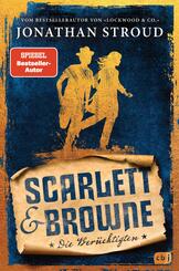 Scarlett & Browne - Die Ber&uuml;chtigten