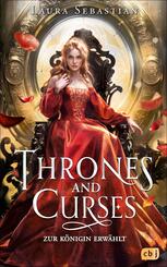 Thrones and Curses - Zur K&ouml;nigin erw&auml;hlt