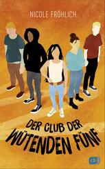Der Club der w&uuml;tenden F&uuml;nf