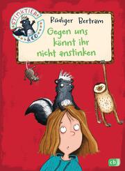 Stinktier & Co - Gegen uns k&ouml;nnt ihr nicht anstinken