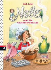 Nele und die Gl&uuml;cksschokolade