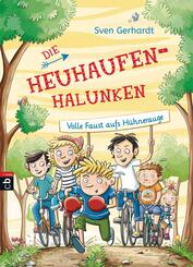 Die Heuhaufen-Halunken - Volle Faust aufs H&uuml;hnerauge