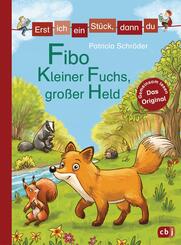 Erst ich ein St&uuml;ck, dann du - Fibo - Kleiner Fuchs, gro&szlig;er Held