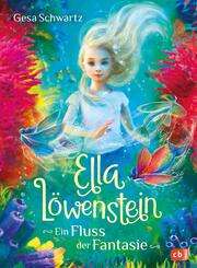 Ella L&ouml;wenstein - Ein Fluss der Fantasie