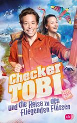 Checker Tobi und die Reise zu den fliegenden Fl&uuml;ssen - Das Buch zum Film